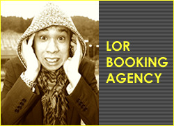 LOR BOOKING AGENCY